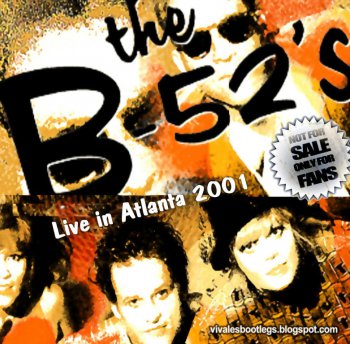 The B-52's- Live In Atlanta 2Cds  Bootlegs  (2001)