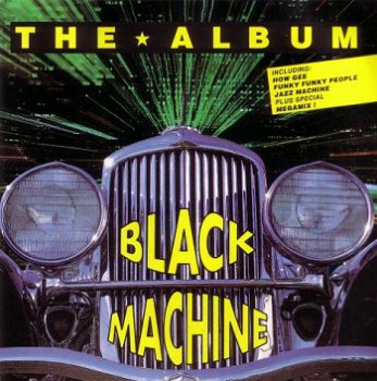 Black Machine - The Album (1992)