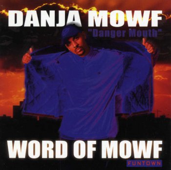 Danja Mowf-Word Of Mowf 1997 