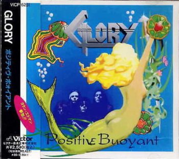 Glory - Positive Buoyant (1994)