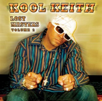 Kool Keith-Lost Masters Volume 2 2005 