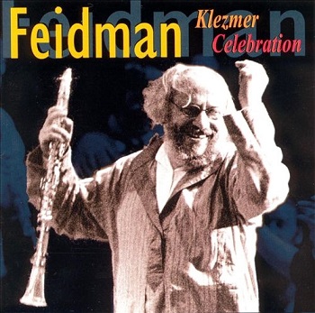 Giora Feidman - Klezmer Celebration (1997)