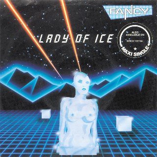 Fancy - Lady Of Ice (Vinyl, 7'') 1986