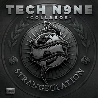 Tech N9ne-Strangeulation 2014