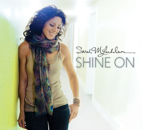 Sarah McLachlan - Shine On (Deluxe Edition) (2014)