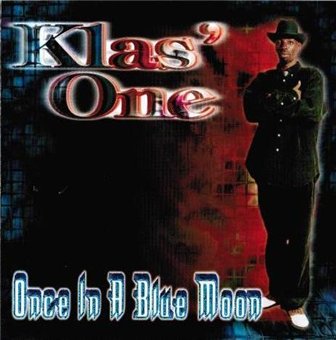 Klas' One-Once In A Blue Moon 1999 