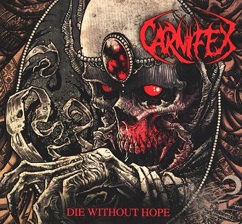 Carnifex - Die Without Hope (2014)