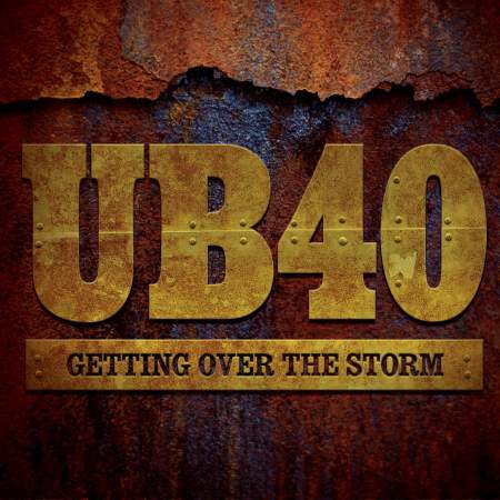 UB40 - Getting Over The Storm (2013)