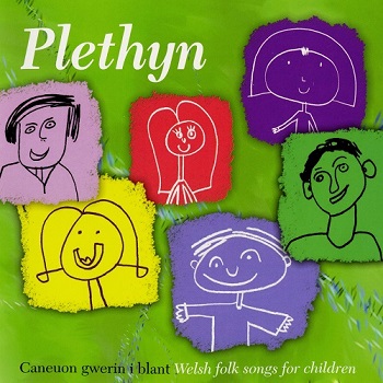 Plethyn - Caneuon Gwerin i Blant (2003)