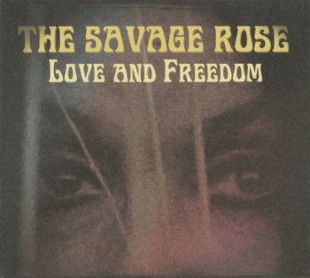The Savage Rose- Love And Freedom  (2012)