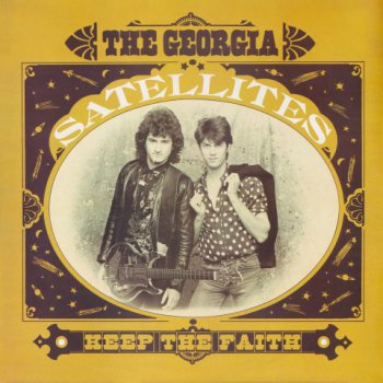 The Georgia Satellites - Keep The Faith   Vinyl  Making Waves (1985)