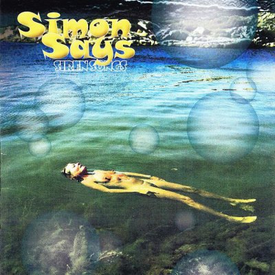 Simon Says - Siren Songs (2011)
