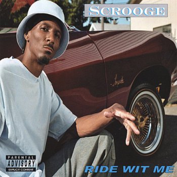 Scrooge-Ride Wit Me 2007