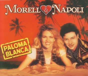 Morell & Napoli - Paloma Blanca (CD, Maxi-Single) 1999