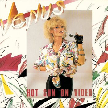 Venus - Hot Sun On Video (Vinyl, 12'') 1985