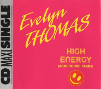 Evelyn Thomas - High Energy (Acid House Remix) (CD, Maxi-Single) 1989