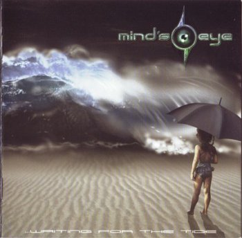 Mind's Eye - Waiting For The Tide 2000 (Irond 2008)