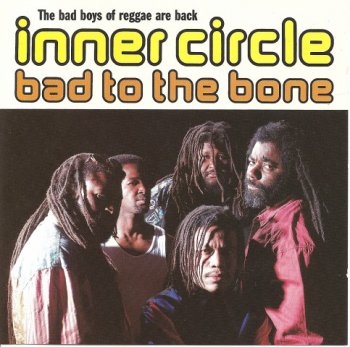 Inner Circle - Bad To The Bone  (1992)