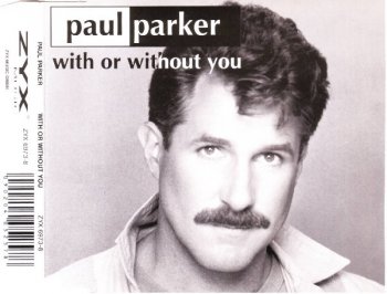 Paul Parker - With Or Without You (CD, Maxi-Single) 1993