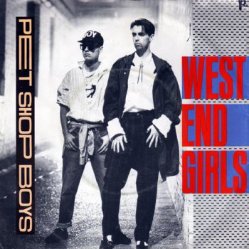 Pet Shop Boys - West End Girls (Vinyl, 7'') 1985