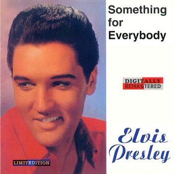 Elvis Presley - Something For Everybody (1961)