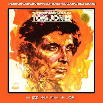 Tom Jones - The Body And Soul Of Tom Jones [DVD-Audio] (1973)