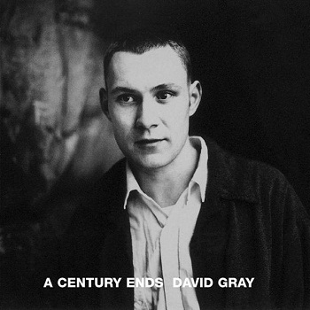 David Gray - A Century Ends (1993)