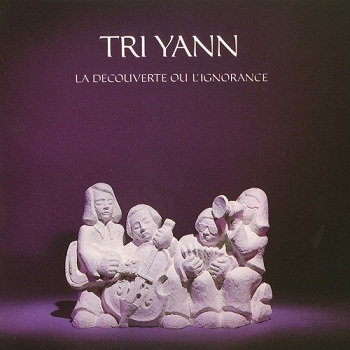 Tri Yann - La Decouverte ou l'Ignorance (2003)