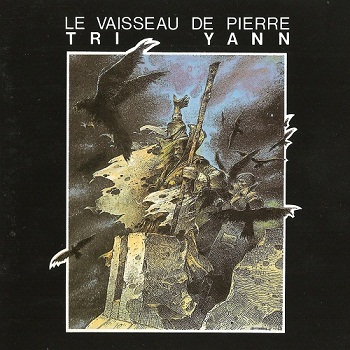 Tri Yann - Le Vaisseau de Pierre (2000)