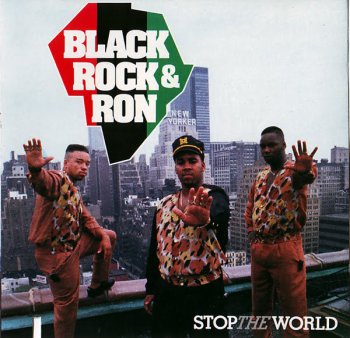 Black, Rock & Ron-Stop The World 1989