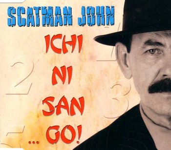Scatman John - Ichi, Ni, San ... Go! (CD, Maxi-Single) 1999