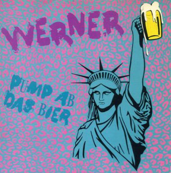 Werner - Pump Ab Das Bier (Vinyl, 7'') 1989
