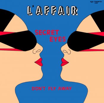 L'Affair - Secret Eyes / Don't Fly Away (Vinyl, 12'') 1985