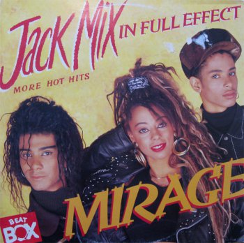 Mirage - Jack Mix - In Full Effect (Vinyl, LP) 1988