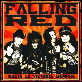 Falling Red- Hasta La Victoria Siempre EP  (2011)