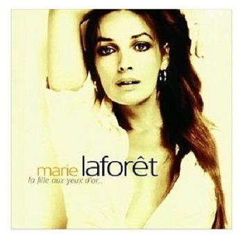 Marie Laforet - La fille aux yeux d'or... (2002)