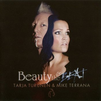 Tarja Turunen & Mike Terrana - Beauty & the Beat (2014)