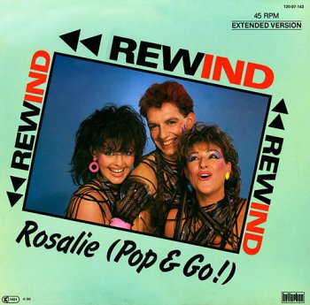 Rewind - Rosalie (Pop & Go!) (Vinyl, 12'') 1985
