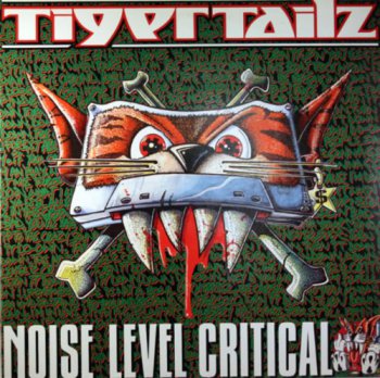 Tigertailz- Noise Level Critical-EP (1990)
