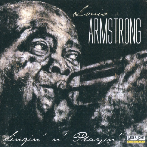 Louis Armstrong - Singin' n' Playin' (1959/ 2001)