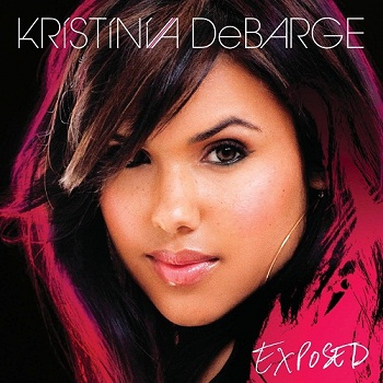 Kristinia DeBarge - Exposed (2009)