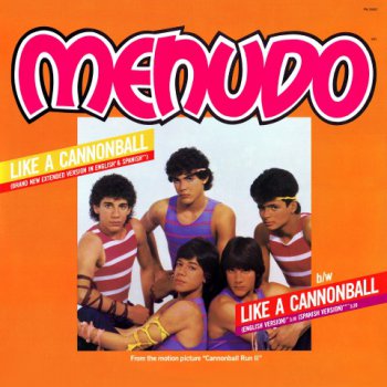 Menudo - Like A Cannonball (US 12'')  Vinyl /24bit-96kHz (1984)