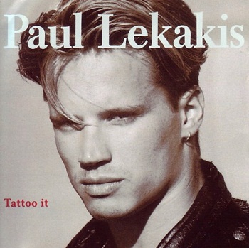 Paul Lekakis - Tattoo It (1990)
