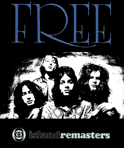 Free - Island Remasters (2001/02)