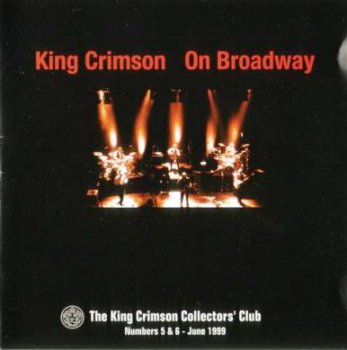 King Crimson - On Broadway 1995 (2CD Bootleg/D.G.M. Collector's Club 1999)