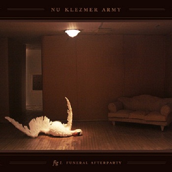 Nu Klezmer Army - Funeral Afterparty (2014)