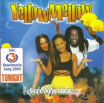 Yellow Mellow - Good Vibrations (2000)