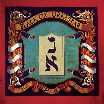 Black Ox Orkestar - Nisht Azoy (2006)