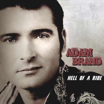 Adam Brand - Hell Of A Ride (2009)