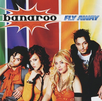 Banaroo - Fly Away (2007)